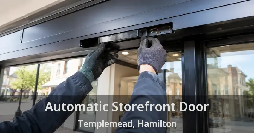Automatic Storefront Door Templemead, Hamilton - ON