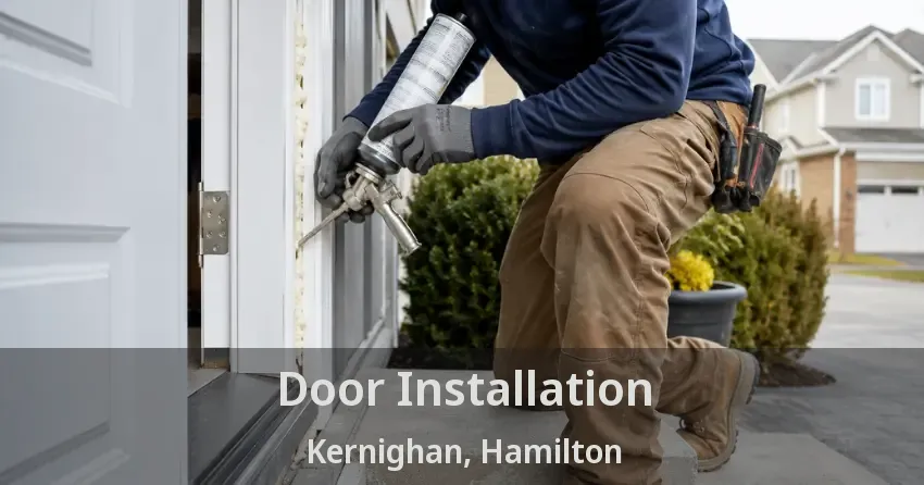 Door Installation Kernighan, Hamilton - ON