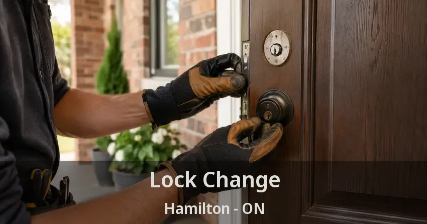 Lock Change Hamilton - ON