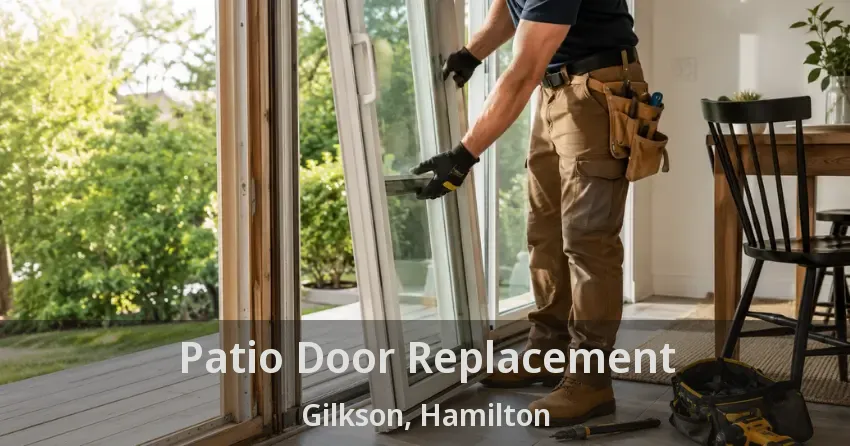 Patio Door Replacement Gilkson, Hamilton - ON