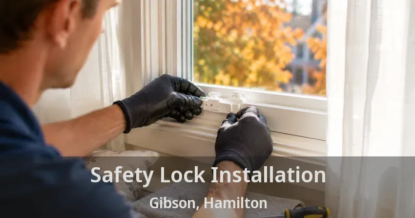 Safety Lock Installation Gibson, Hamilton - ON