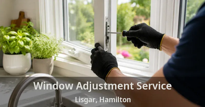 Window Adjustment Service Lisgar, Hamilton - ON